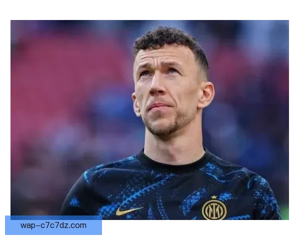 佩里西奇或租借重返国米再续情缘 佩里西奇或租借重返国米再续情缘